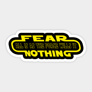 FEAR NOTHING Sticker